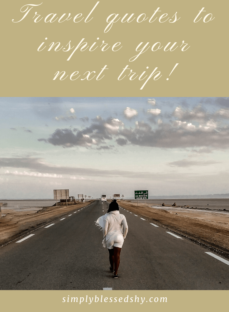 Motivational quotes that will inspire you to travel