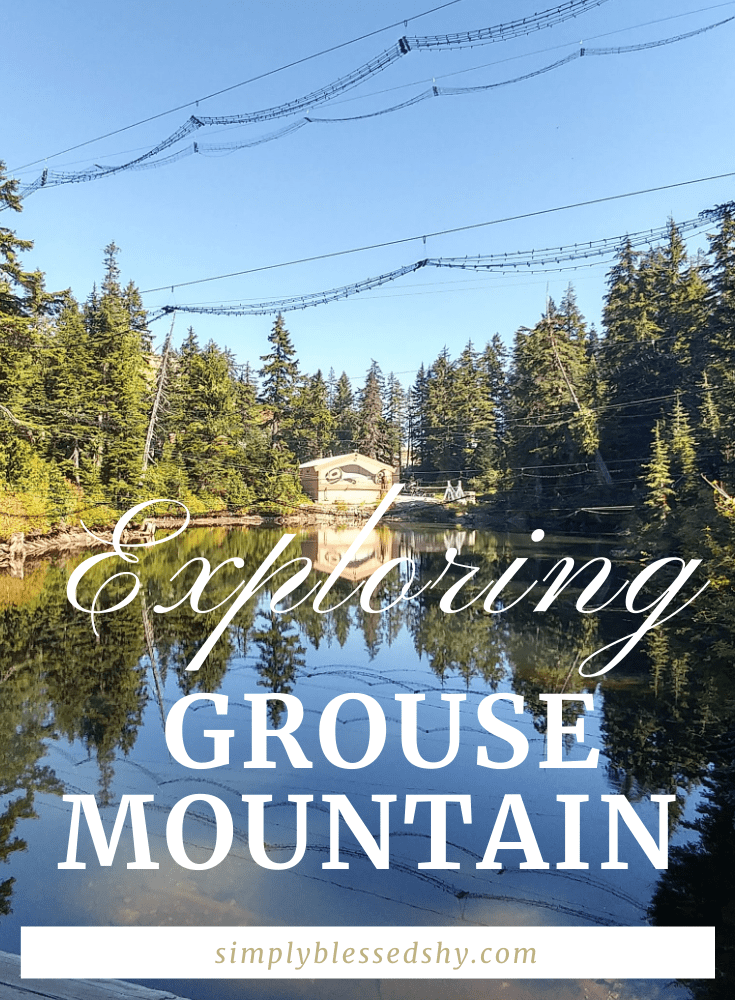 Visiting Grouse Mountain