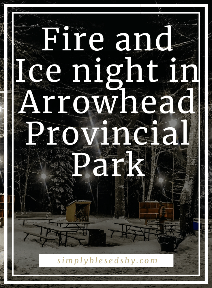 Fire and Ice night at Arrowhead Provincial Park