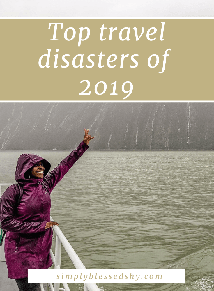 Top 11 travel disasters of 2019