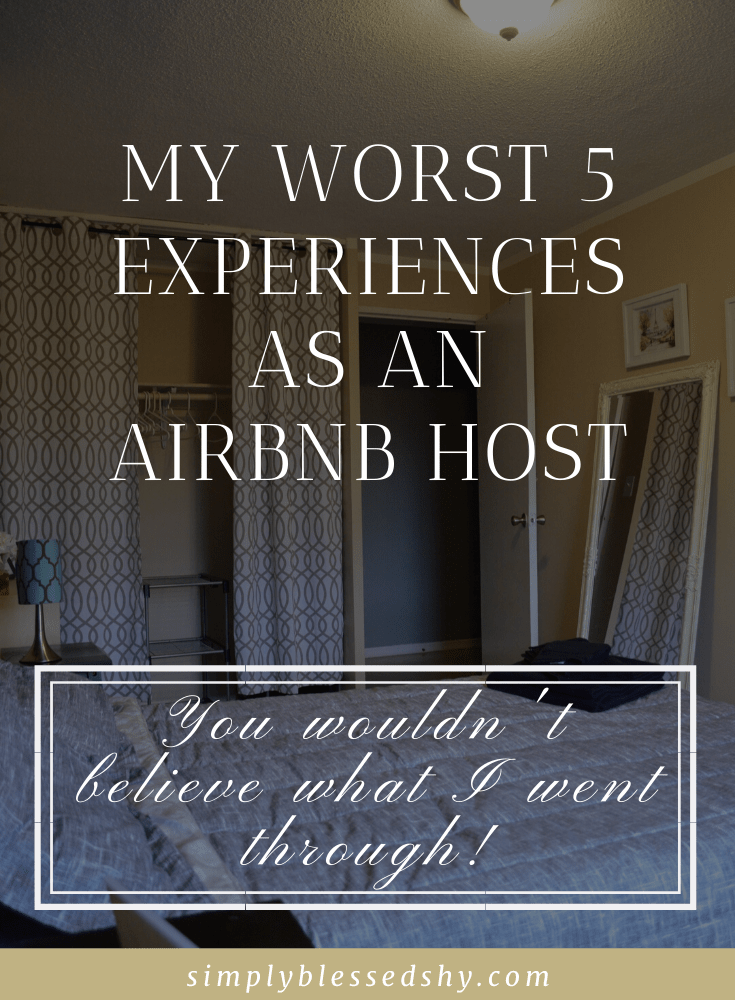Top 5 worst experiences as an Airbnb host
