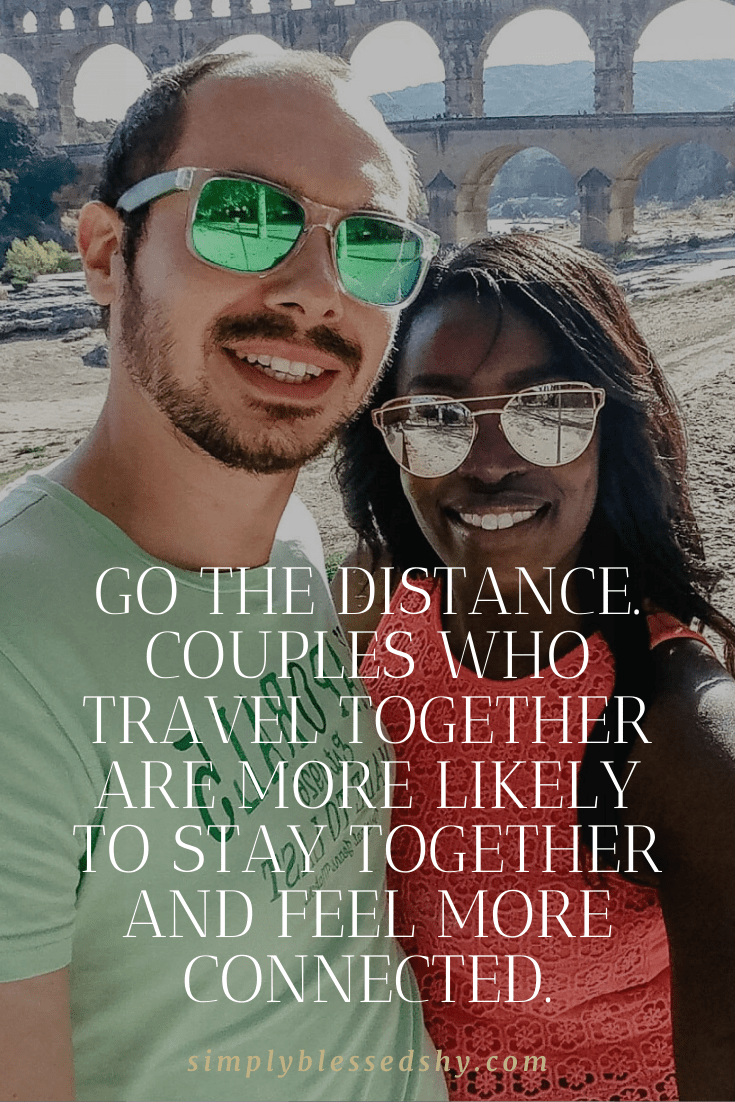 Go the distance, couples who travel together are more likely to stay together and feel more connected
